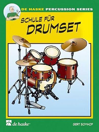 Schule für Drumset, m. Audio-CD. Bd.1