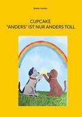 Cupcake - ’Anders’ ist nur anders toll