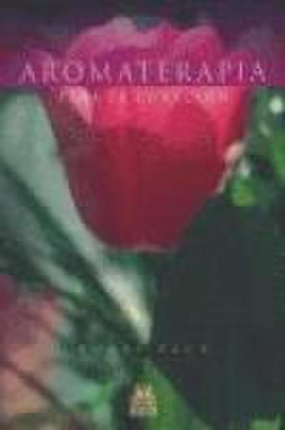 Aromaterapia para la curación