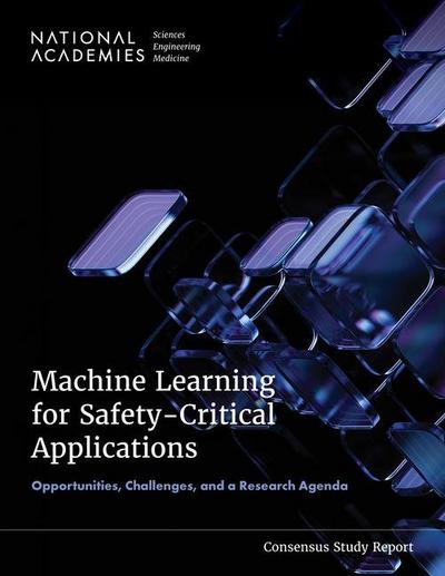 Machine Learning for Safety-Critical Applications