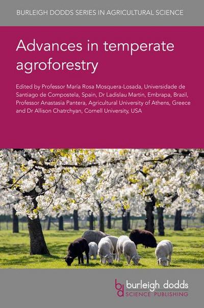 Advances in Temperate Agroforestry
