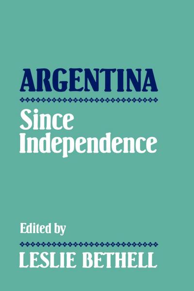 Argentina Since Independence