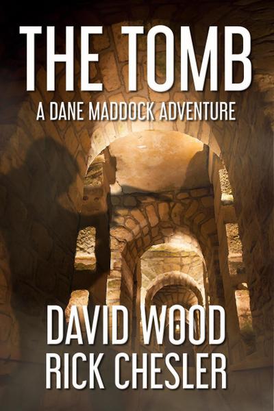 The Tomb- A Dane Maddock Adventure (Dane Maddock Universe, #8)