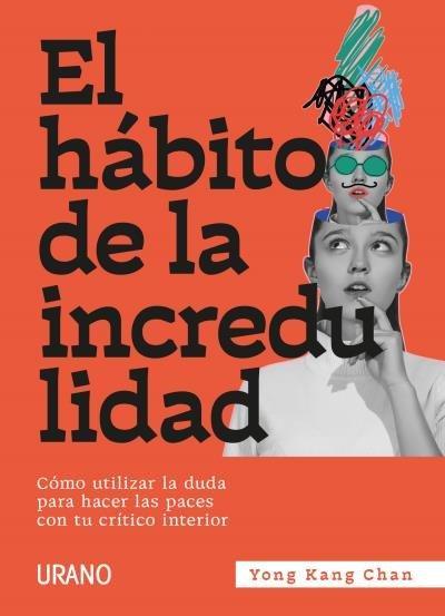 Habito de la Incredulidad, El