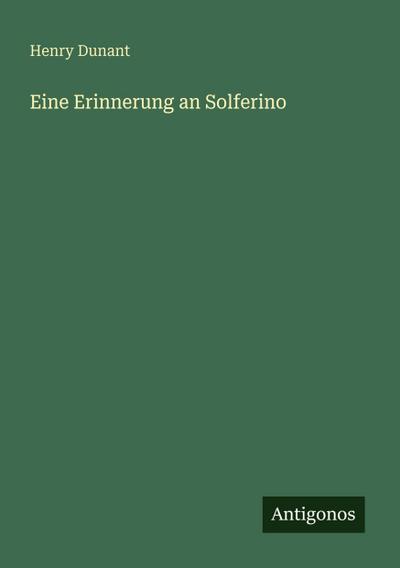 Eine Erinnerung an Solferino