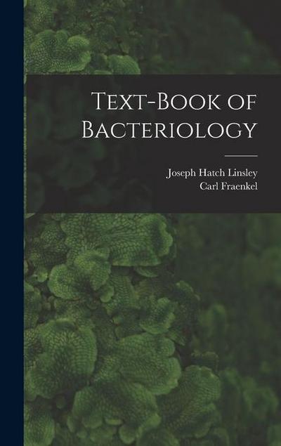 Text-book of Bacteriology