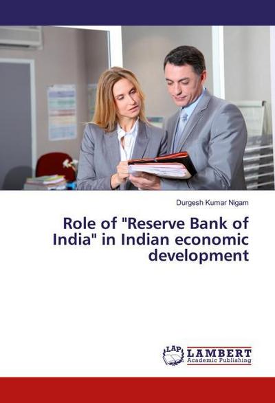 Role of "Reserve Bank of India" in Indian economic development