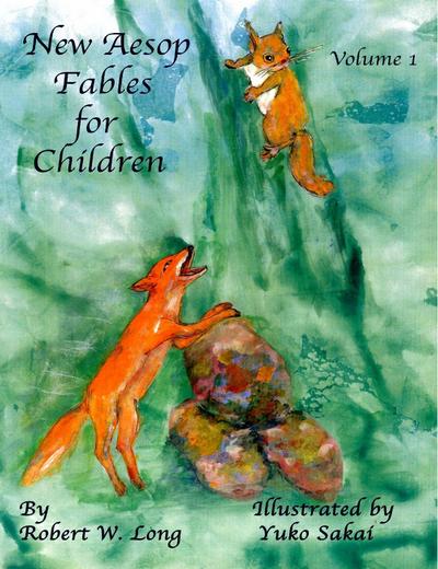 New Aesop Fables for Children: Volume I