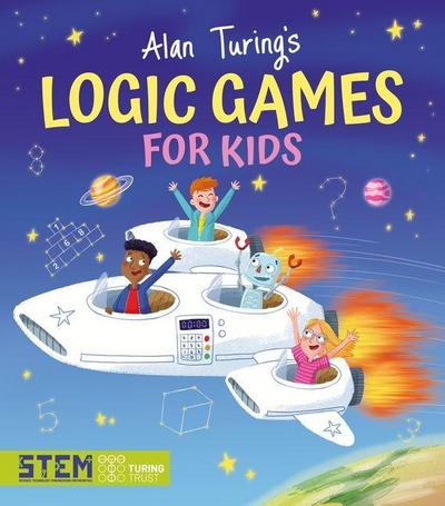 Alan Turing’s Logic Games for Kids