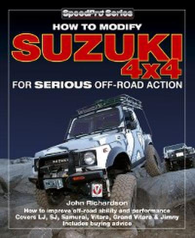 Modifying Suzuki 4x4 for Serious Offroad Action