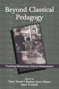 Beyond Classical Pedagogy