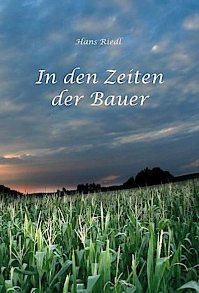 In den Zeiten der Bauer
