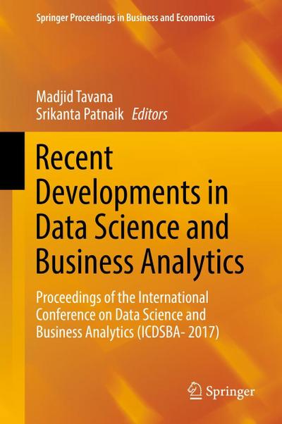 Recent Developments in Data Science and Business Analytics