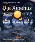 Die Xipehuz