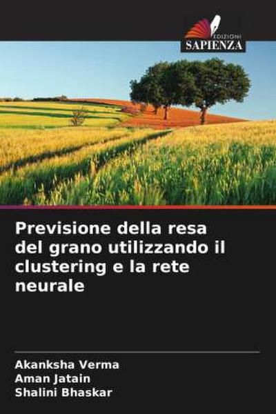 Previsione della resa del grano utilizzando il clustering e la rete neurale