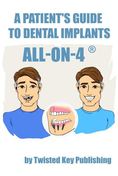 A Patient’s Guide to Dental Implants