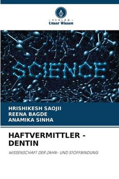 HAFTVERMITTLER - DENTIN
