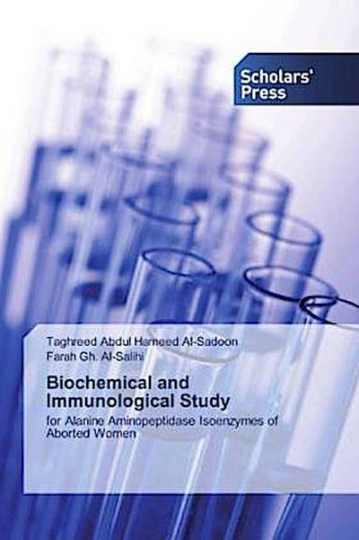 Biochemical and Immunological Study
