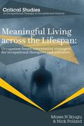 Meaningful Living across the Lifespan