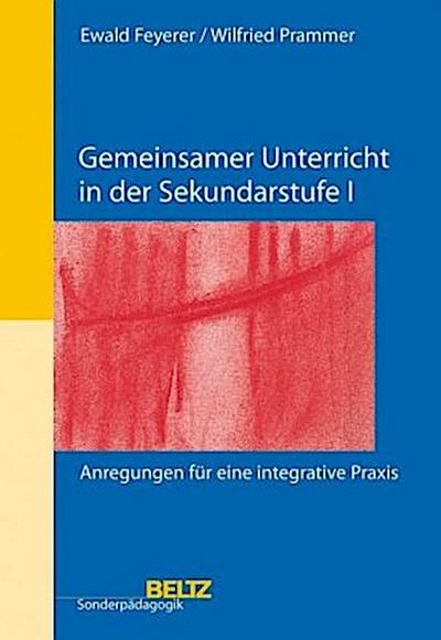 Gemeinsamer Unterricht in der Sekundarstufe I
