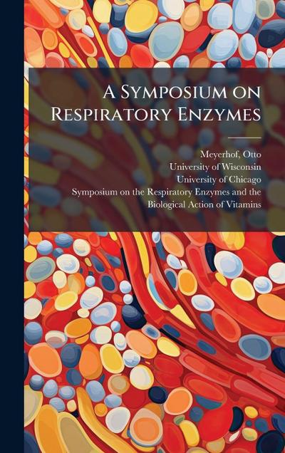 A Symposium on Respiratory Enzymes