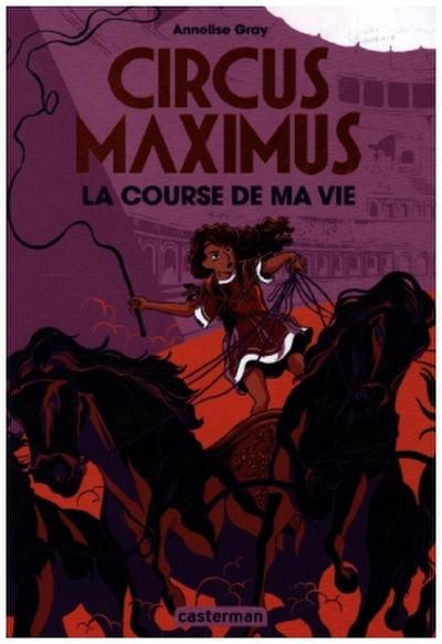 Circus Maximus - La Course De Ma Vie.