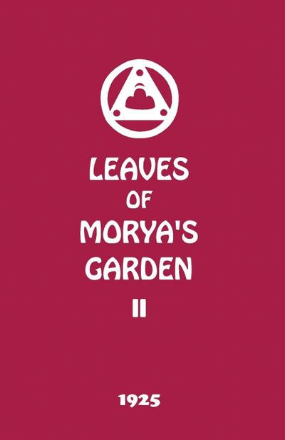 Leaves of Morya’s Garden II