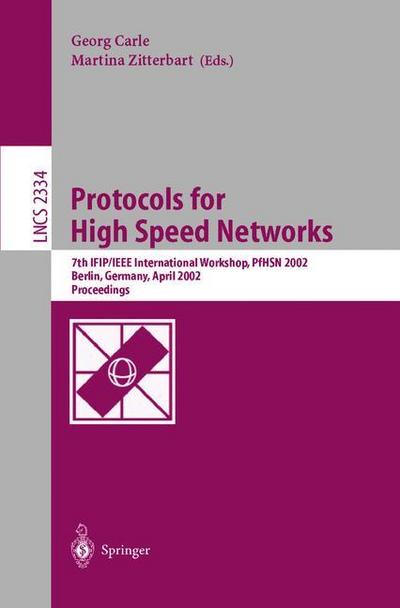 Protocols for High Speed Networks