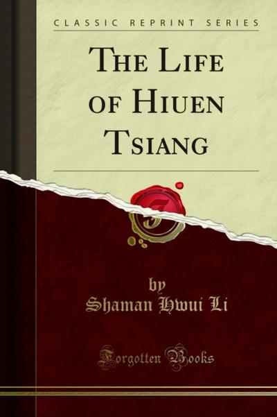The Life of Hiuen Tsiang