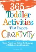365 Toddler Activities That Inspire Creativity