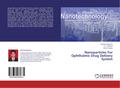 Nanoparticles For Ophthalmic Drug Delivery System