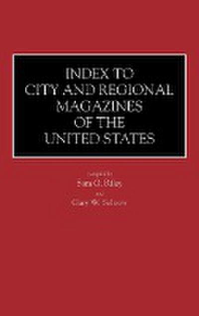 Index to City and Regional Magazines of the United States