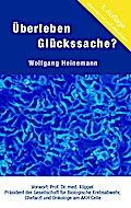 Überleben Glückssache?
