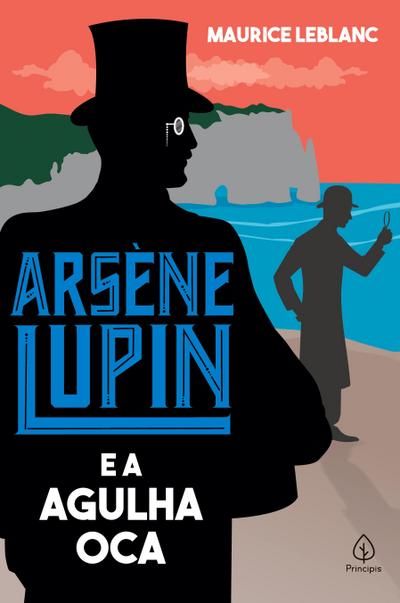 Arsène Lupin e a Agulha Oca