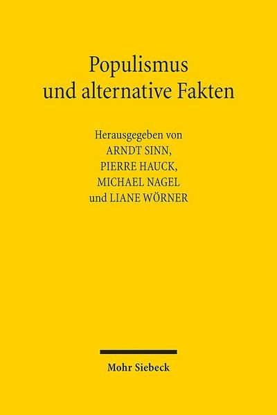 Populismus und alternative Fakten: (Straf-)Rechtswissenschaft in der Krise? Abschiedskolloquium für Walter Gropp