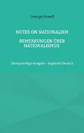 Notes on Nationalism - Bemerkungen über Nationalismus