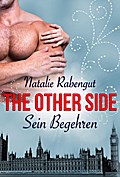 The Other Side - Sein Begehren - Natalie Rabengut
