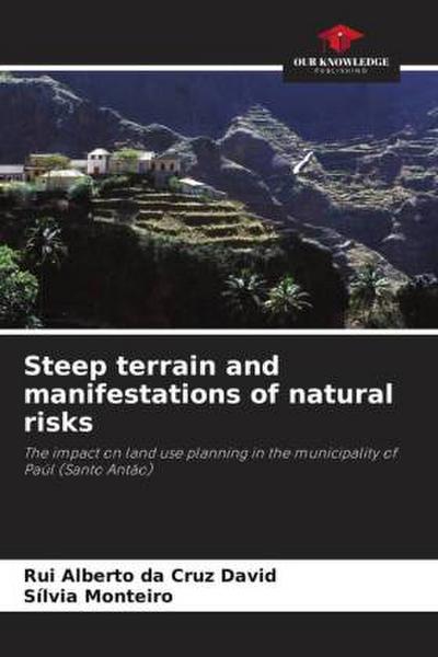 Steep terrain and manifestations of natural risks