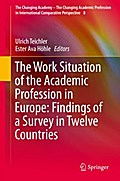 The Work Situation of the Academic Profession in Europe: Findings of a Survey in Twelve Countries