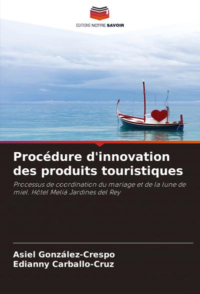 Procédure d’innovation des produits touristiques