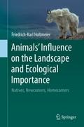 Animals’ Influence on the Landscape and Ecol