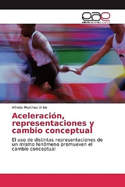 Aceleración, representaciones y cambio conceptual