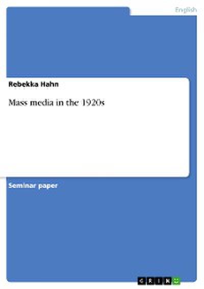 Mass media in the 1920s