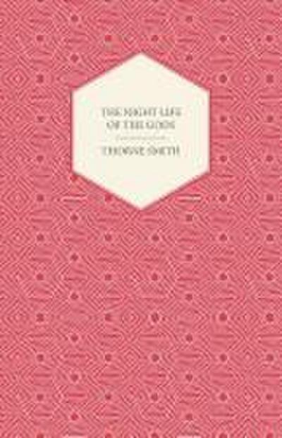 The Night Life of the Gods