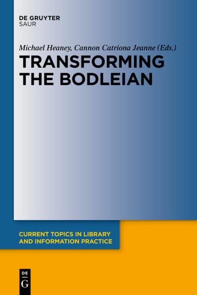 Transforming the Bodleian