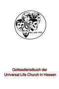 Gottesdienstbuch der Universal Life Church in Hess