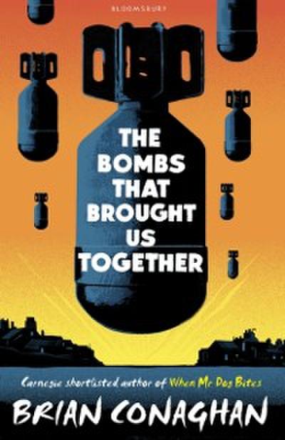 Bombs That Brought Us Together