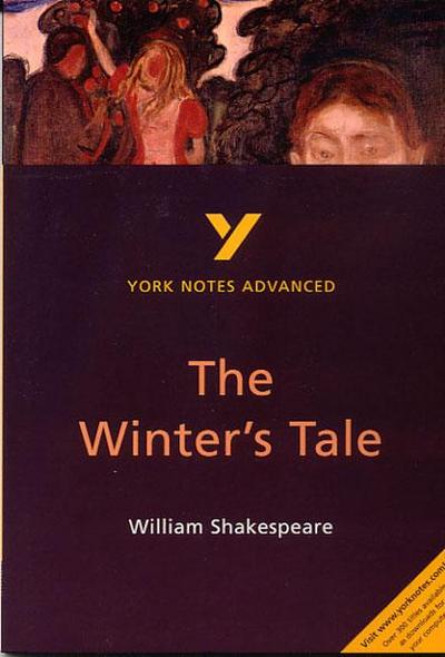 The Winter’s Tale (York Notes Advanced) English Literature Study Guide - for 2026, 2027 exams