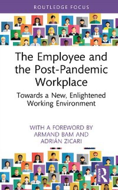Employee and the Post-Pandemic Workplace