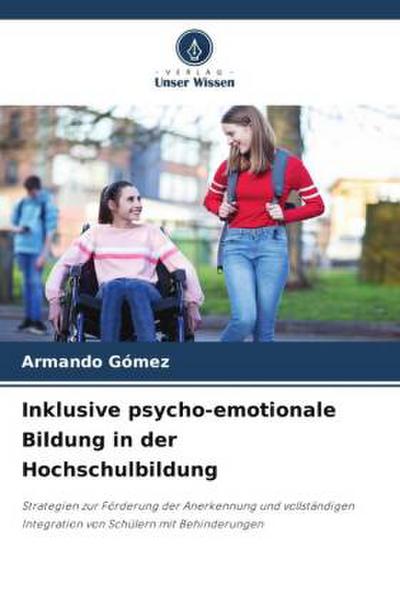 Inklusive psycho-emotionale Bildung in der Hochschulbildung